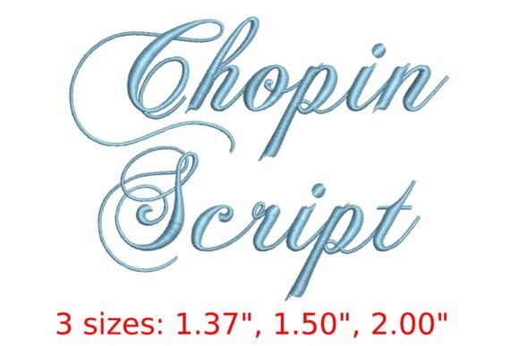 Chopin Script Font: A Timeless Choice for Elegant Embroidery