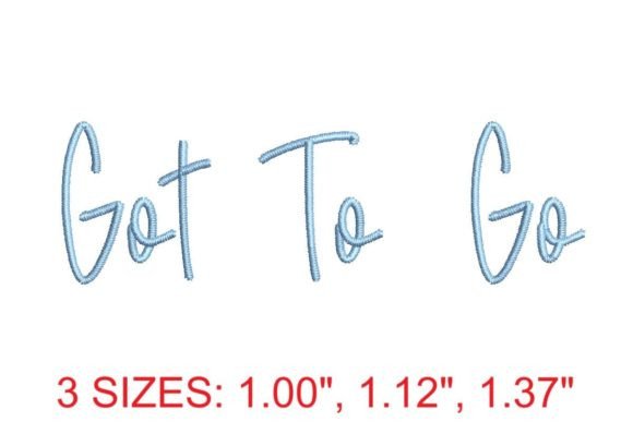 Got to Go Font: A Versatile Embroidery Essential