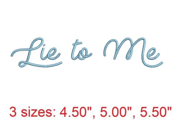 Introducing Lie To Me Embroidery Font