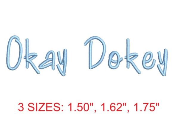 Okey Dokey Medium Embroidery Font – Your Key to Creative Stitching Perfection